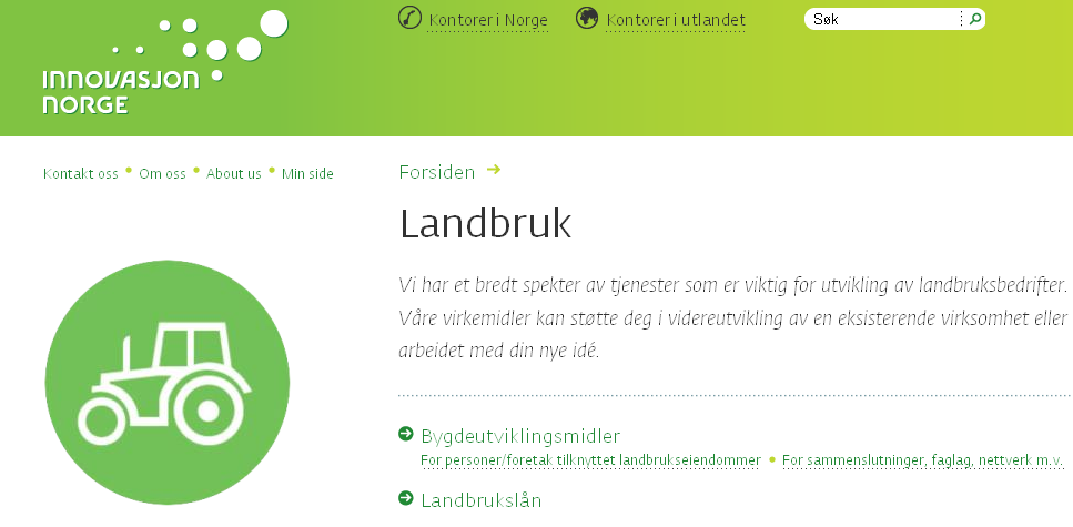 Elektronisk søknadsskjema - rutes via kommunen (landbrukskontoret) Forretningsplan Driftsplan Kostnadsoverslag/ finansieringsplan mm Saksgang: 1.