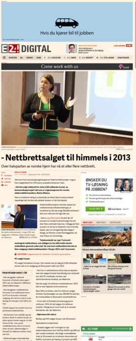 - Nettbrettsalget til himmels i 2013 E24, 04.02.2014 10:49 (Oppdatert 04.02.2014 12:51) Eric B.
