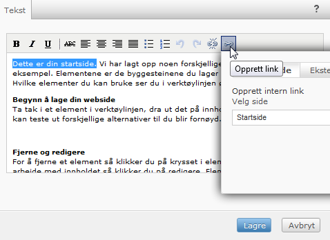 Rediger sider Når du har lagt opp sidene dine sånn du ønsker, så er det på tide å jobbe med innholdet på sidene. Start med å gå inn på siden du ønsker å redigere. Velg først layout på siden.