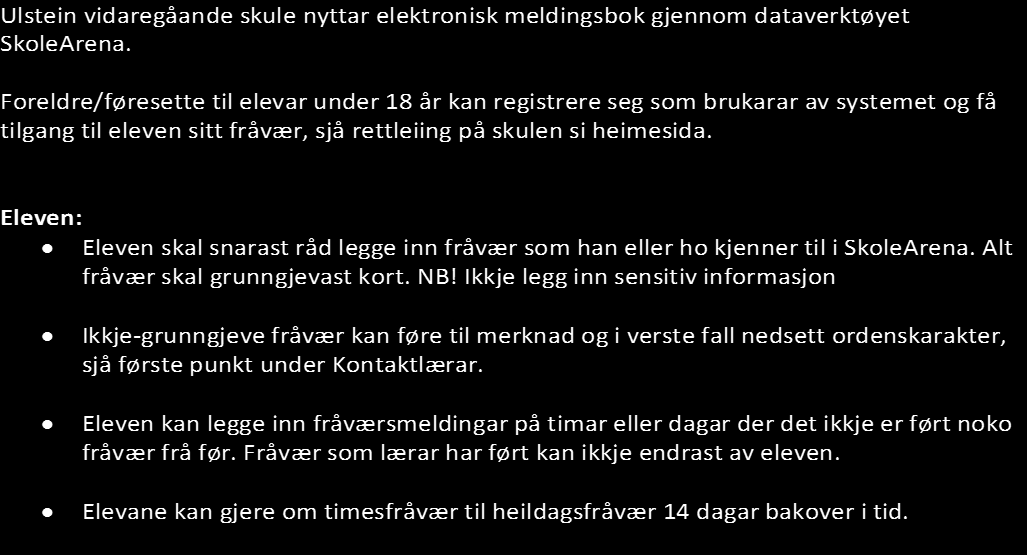 Kampen mot fråværet: Henta frå «Retningsliner for føring av fråvær ved UVS Gjeld f.o.m skuleåret 2013-2014».