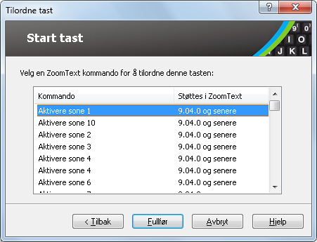 ZoomText tastatur bruksanvisning 21 Tilordne ZoomText kommando Når velge velger Velg fra en liste over ZoomText kommandoer alternativet i Tilordne Tast veiviseren, vil dialogboksen nedenfor vises.