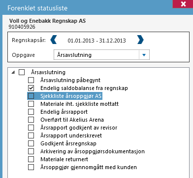 Forenklet statusliste Den forenklede statuslisten finner du direkte i klienten. Den viser hvilke oppgaver som finnes for et regnskapsår. Den viser alle oppgavens kontrollpunkter.