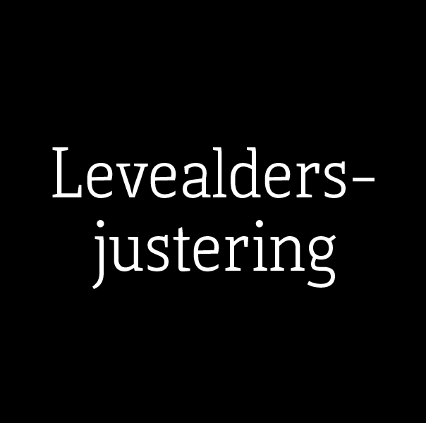 Levealdersjustering Det enkelte årskull må ta risikoen for at de skal leve lengre Alle kull Knytter pensjonsnivået til utviklingen i befolkningens levealder Hvert