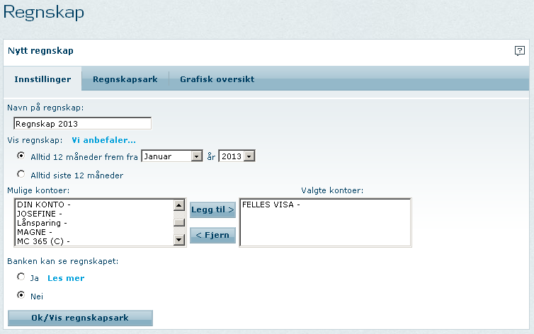1. Gi regnskapet navn 2. Velg periode (ønsker du årlige regnskap? Velg: Alltid 12 månder fram fra ) 3. Velg kontoer som skal være med i regnskapet (f.