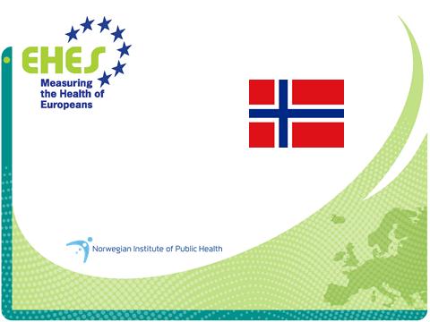The European Health Examination Survey (EHES)