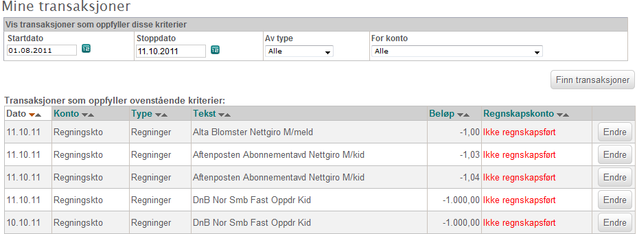 7 Mine transaksjoner Har du behov for å sjekke en eller flere enkelttransaksjoner kan du søke på dato, type transaksjon eller bankkonto hver for seg eller i kombinasjon.