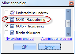 1.2 Gjør NOIS-rapportering tilgjengelig i Journalen For å legge til NOIS-rapportering gjør man i praksis akkurat det samme som vist i forrige kapittel, men en viktig endring.