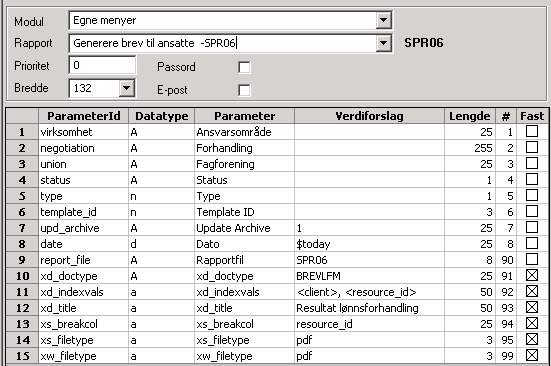 Firma ID Egendef. Funk.type Funksjon Argument Overmeny-ID 00 Program Meny tekst Aktuell firmakode som rapporten skal fungere for i database.