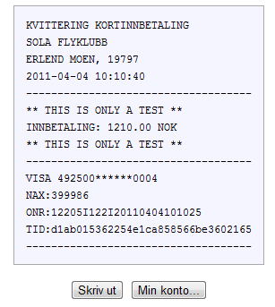 Når betalingen er godkjent kommer du tilbake til myweblog og får opp en kvitteringsside med informasjon om den transaksjonen du nettopp gjennomførte.