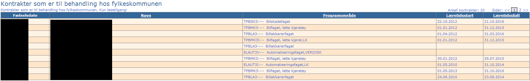 Kontrakter som er til behandling hos fylkeskommunen. I rubrikken her listes kontrakter som er til behandling hos fylkeskommunen. Opplæringskontor/bedrift har kun lesetilgang på disse.