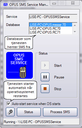 4 1.2 Opus Dental 7.0 Opus SMS Service Manager Opus SMS Service Manager er en tjeneste som henter SMS fra Opus og videresender disse til 21st Century Mobile.