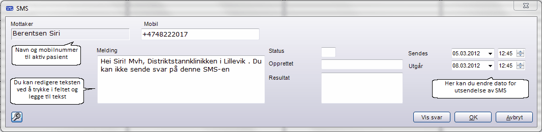 SMS - funksjonen 9 Trykk på Oppdater SMS dersom du gjør endringer i dette bildet. Ingen utsendelse Ingen utsendelse betyr at valgt dag ikke tas med i tidsangivelsen når SMS skal sendes. Det kan f.eks.