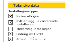 Utfylling av melding Ny Installasjon -Egen stikkledning. -Gammelt hus revet / nedbrent Nytt Anlegg i eksisterende Installasjon -Oppgi alltid målernummer i eksisterende installasjonen.