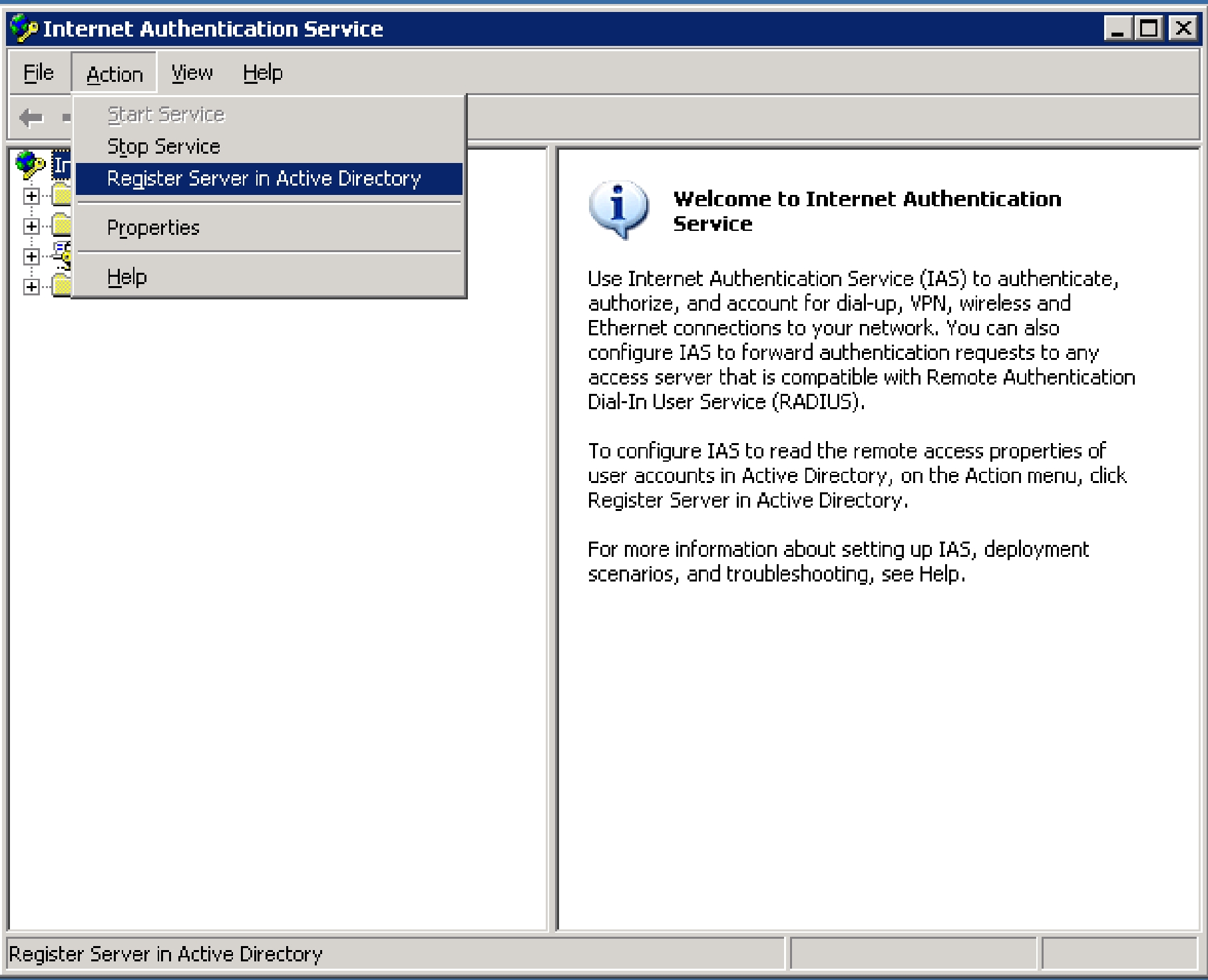 Steg 2) Tilkobling til domene og sertifikater Gå til Administrative verktøy på kontrollpanelet. Start Internet Authentication Service Klikk Action på filmenyen.