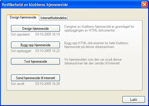 Som vi ser av denne menyen har vi nå mulighet til å velge blant fire oppgaver: a) Design hjemmeside Velg dette dersom du ønsker å gjøre endringer på din hjemmeside.
