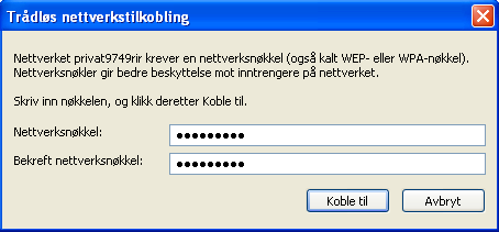 Windows Vista Windows XP Klikk Start-knappen, nede til venstre. I Start-menyen klikker du Koble til. I vinduet som dukker opp velger du ditt trådløse nett og klikker Koble til.