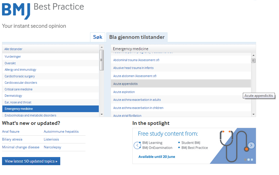 BMJ Best Practice brukerveiledning BMJ Best Practice er enkel og intuitiv å navigere i Bruk lenke på wwwhelsebiblioteketno eller på ditt eget biblioteks hjemmeside for å komme inn i BMJ Best Practice