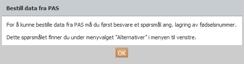 3. Merk skolene du skal angi PAS brukernavn for og klikk på 4. I dialogvinduet som vises skriver du inn PAS-brukernavnet for de markert(e) skolen (e). Klikk OK 5.