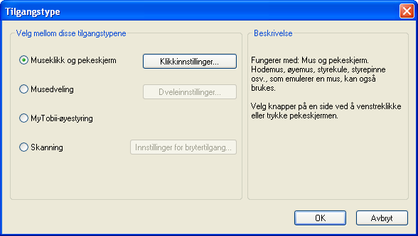 Oppsett for bruker 59 Denne dialogboksen vises: Tilgangstypene forklares på høyre side. 3. Velg en tilgangstype på venstre side for å vise forklaringen på høyre side. 4.