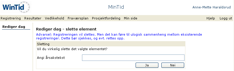 I skjermbildet Vis/skjul rediger dag kan du endre en valgt registrering eller legge til nye. Det er også muligheter til å redigere/registrere kostnadssted og jobb for de som benytter dette.