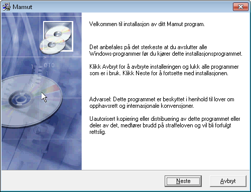 Installasjon av program Installasjon av program Følg disse stegene for å installere programmet på datamaskinen din. Sett inn din Mamut-DVD i datamaskinen.