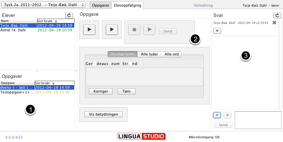 Ved å klikke på elevens navn (1), får du en mer detaljert oversikt over hvilke oppgaver eleven har jobbet med i listen under (2). Lytte til elevbesvarelser 1.