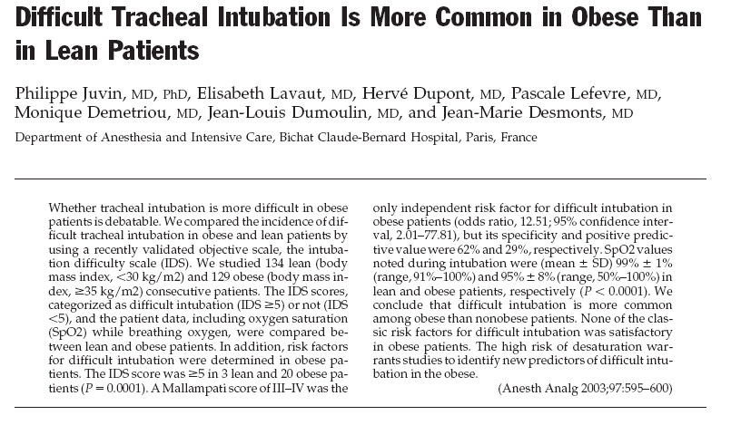 -More difficult intubation in obese: in 16% versus 2.