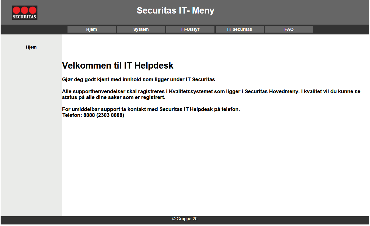 2.7.2 Test av webshop Onsdag 27.04.11 hadde vi avtalt med Securitas om å vise vår foreløpig utviklede webportal.