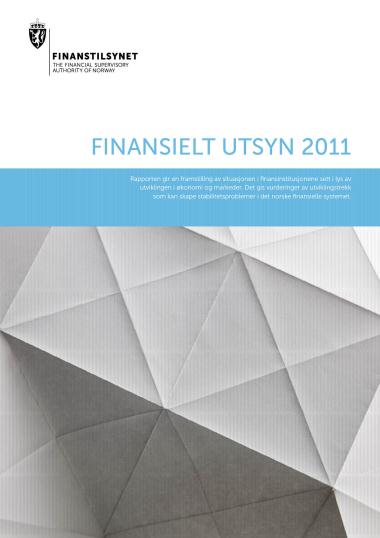 Finansielt utsyn 2011 Risiko og finansiell stabilitet