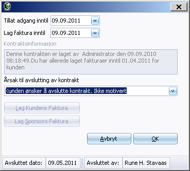 I bildet klikker du Avslutt kontrakt. I vinduet som kommer opp legger du inn riktige datoer. Kontrakten er jo bundet til 9. sept. Skriv gjerne inn en kjapp kommentar om grunnen til avslutningen.