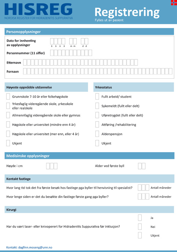 Skjema og registreringsrutiner Samtykkeerklæring Det stilles krav om skriftlig samtykke for at registrering av pasientdata skal være lovlig.