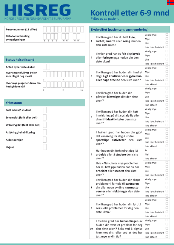 Intervensjon legeskjema Dette er det tredje skjema som skal fylles ut, og inneholder spørsmål om type intervensjon, kirugisk intervensjon (type kirurgi og lokalisasjon) og medisinsk intervensjon