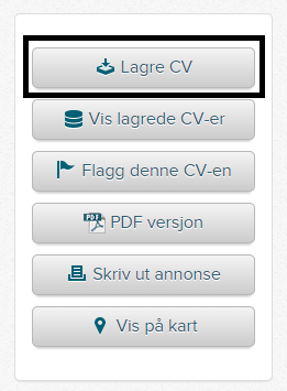 Når du finner en interessant CV, kan du lagre den slik at du slipper å foreta nye søk for å finne den igjen.