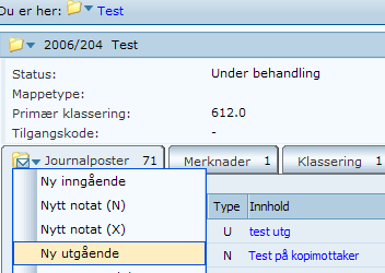 8 Oppretting av journalpost Rutine for oppretting av utgående brev og interne notat ligger i ephorte på sak 2006/1 ephorte Rutine 7 + 8. 1. Stå på saksnivå i nederste skjermbilde, 2.