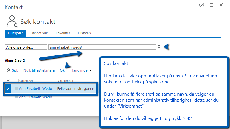 Søke opp og legge til mottakere Oppmelding og