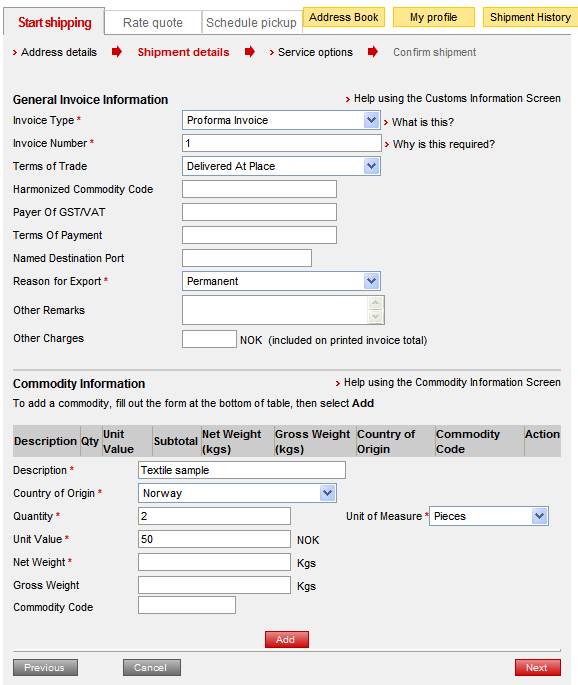 9 Tollfaktura Følgende felter må fylles ut Generell fakturainformasjon General Invoice Information 1. Invoice Type velg mellom Proforma Invoice og Commercial Invoice. 2.