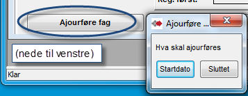 AJOURFØRING AV PÅ FAG I forbindelse med den årlige rapporteringen blir det nå viktig at datofelt for Startet opplæring og fullført opplæring for fag er registrert.