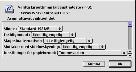 5 Bruk på Macintosh-datamaskiner Dialogruten for valgt PPD-filen åpnes. 2. Klikk på [Konfigurer].