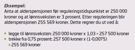 5 Regulering av alderspensjonen Gjelder alle!