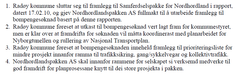 Side 49 1. Fylkestinget sluttar seg til revidert søknad frå Regionrådet for Nordhordland IKS, datert 3. januar 20