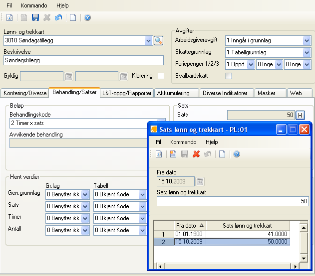 2.3 Tidsstyrt sats på lønnart Nå er satsen på lønnart tidsstyrt. Det betyr at du også kan delberegne sats på lønnart.