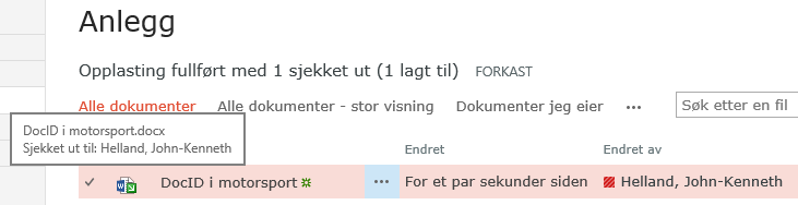 1c. Laste opp fil Etter opplasting er filen sjekket ut til deg (låst for andre) Grønn