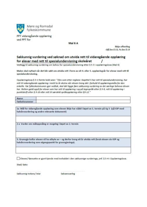 Elevar som har hatt og har spesialundervisning og som har behov for meir enn 3 år i vidaregåande opplæring kan søkje om eit 4. eller 5. år. Behovet for utvida tid må dokumenterast og det skal ligge føre sakkunnig vurdering frå PPT på mal 6a.