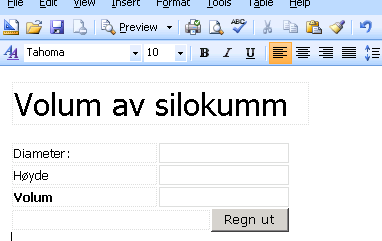 Avansert skjemautvikling C# Eksempel A I et skjema for landbruksetaten kan man taste inn diameter og høyde på silokummen, og skjema skal regne ut