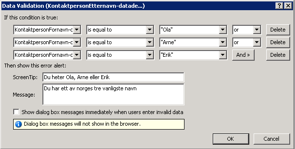 Utvikle utgave - InfoPath, validering av felt Slår til på Ola Nordmann med epostadresse som inneholder @altinn.no eller @brreg.