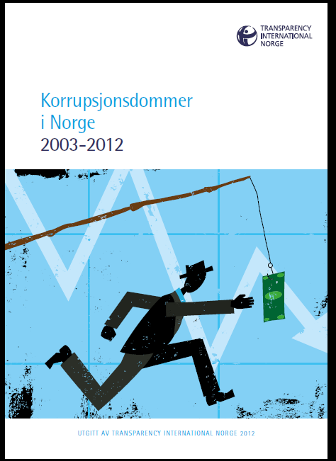 Korrupsjonsdommer på 2000-tallet Transparency International har utgitt samlingen «Korrupsjonsdommer i Norge 2003-2012» Omtale av 32 dommer basert på de nye korrupsjonsbestemmelsene (2003) Sakene har