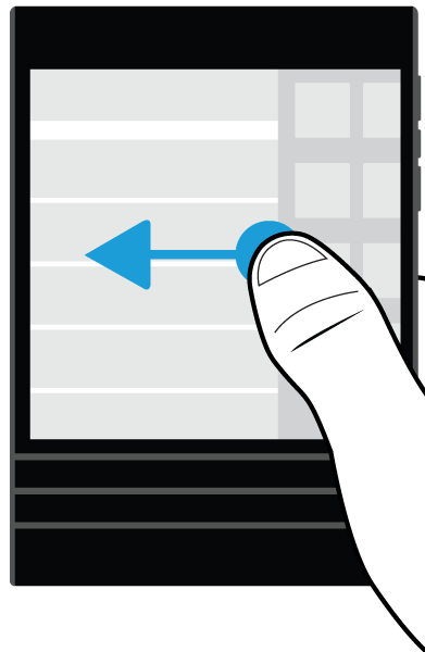 Oppsett og grunnleggende funksjoner Hvis du vil bytte mellom BlackBerry Hub og programmene dine, skyver du fingeren mot venstre eller høyre.