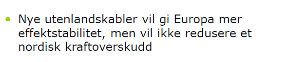 kraft til Europa og ny vår for industrien.