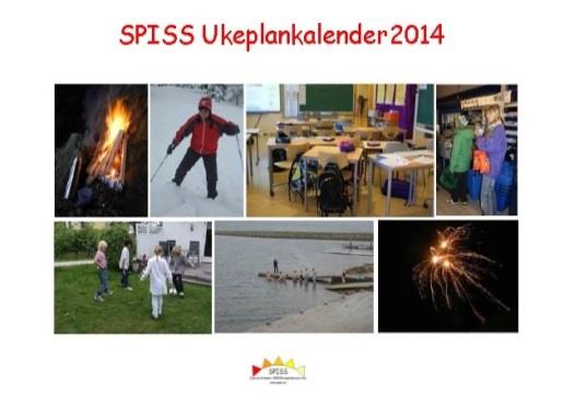 SPISS Forlag, 2015 A 19 Torill Fjæran-Granum & Ellen Ekevik: SPISS Ukeplankalender 2013 og 2014 I årene 2008 til 2014 har vi med stor suksess gitt ut SPISS Ukeplankalender.