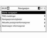 172 Infotainmentsystem Definere en mypois-oppføring som hjemmeadresse Trykk på DEST-knappen og velg så mypois for å åpne menyen vist nedenfor.